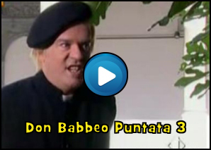 Don Babbeo – Puntata 3